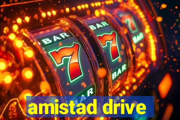 amistad drive